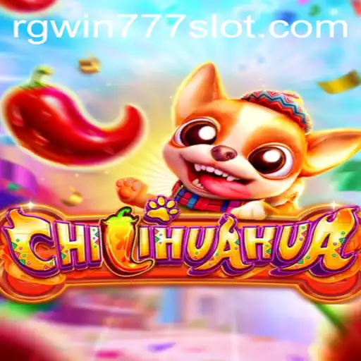 Discovering the Thrilling World of CHILIHUAHUA and the Exciting RGWIN777 Login