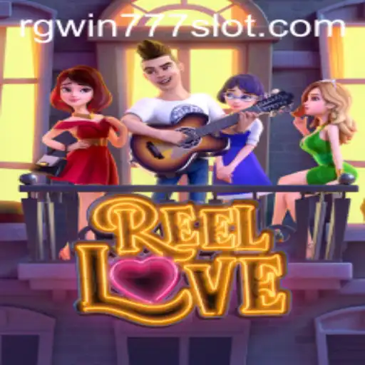 Experience the Excitement of ReelLove: A Deep Dive into the Game with RGWIN777 Login