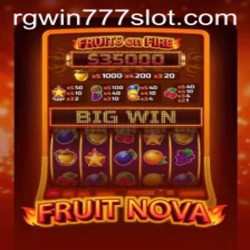 The Fascinating World of FruitNova: A Gamer's Guide