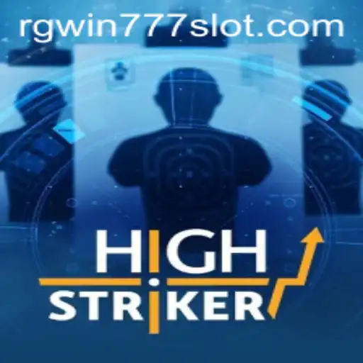 Unveiling the Thrill of HighStriker: A Deep Dive into the Game and RGWIN777 Login