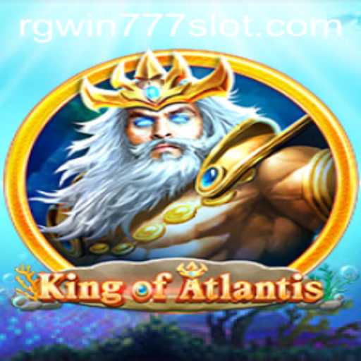 KingofAtlantis: Dive into Epic Adventures with RGWIN777 Login