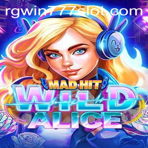 Unveiling the Thrilling World of MadHitWildAlice: A Complete Guide